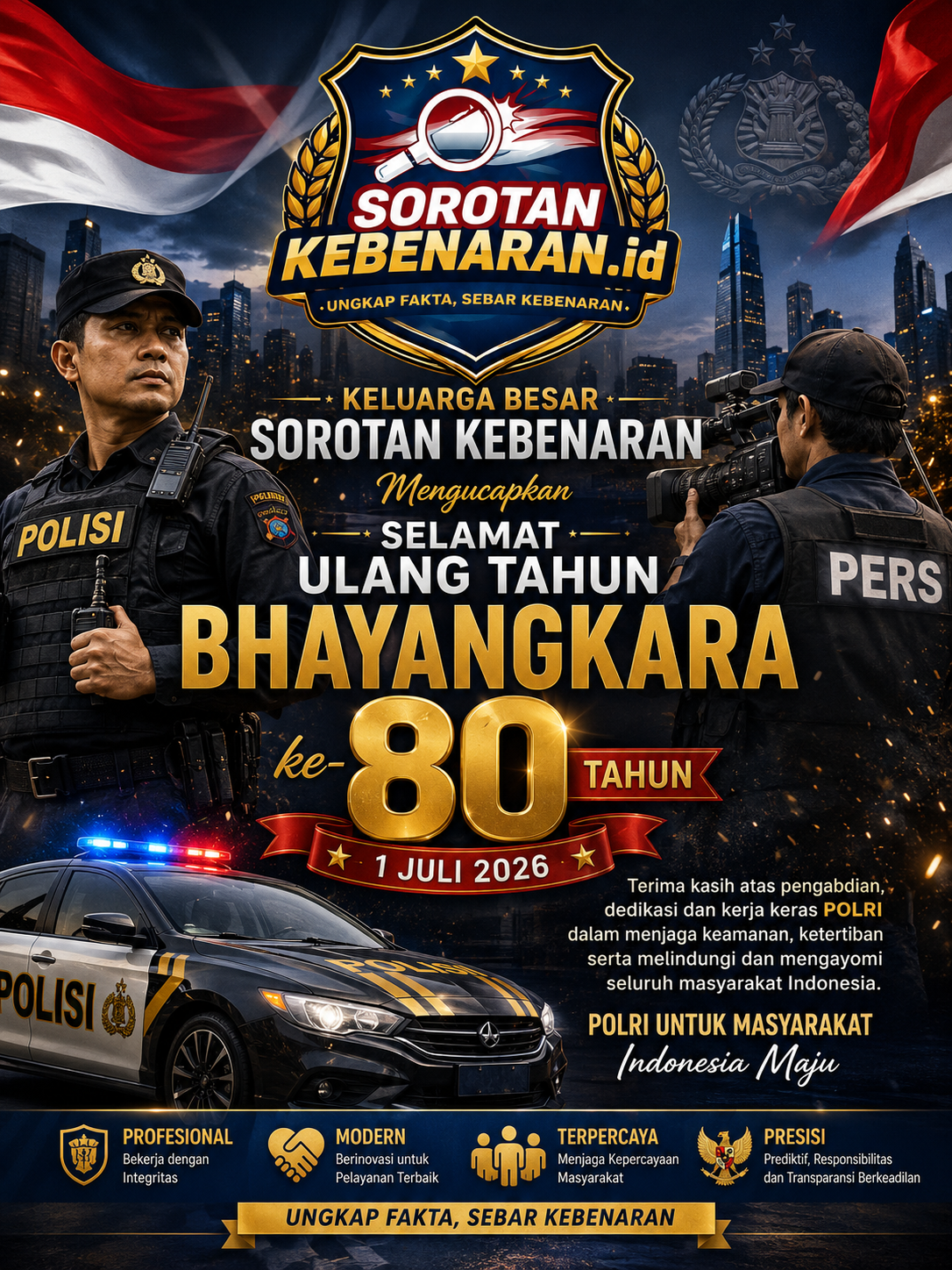 Keluarga Besar Sorotan Kebenaran.id Ucapkan Selamat Hari Bhayangkara ke-80, Apresiasi Dedikasi Polri untuk Indonesia